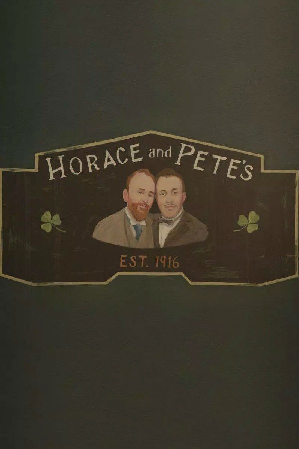 [百年酒馆/Horace and Pete 第一季][全10集]