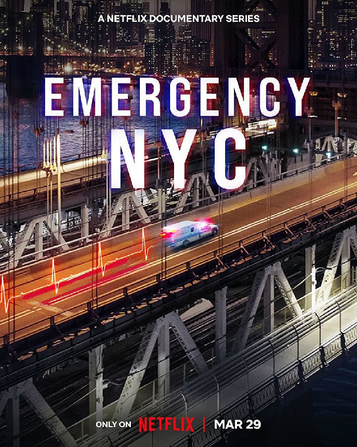 [急诊先锋：纽约 Emergency NYC 第一季][全08集][英语中字]