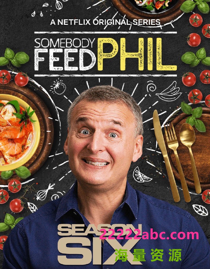 [菲尔来蹭饭 Somebody Feed Phil 第六季][全06集][英语中字]