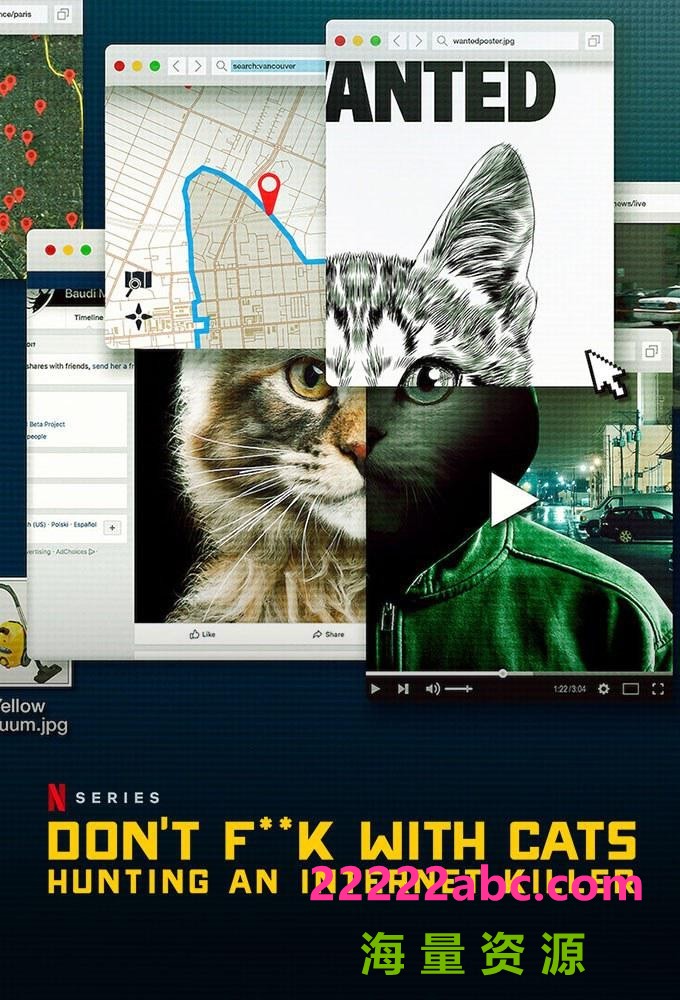 [别惹猫咪：追捕虐猫者 Dont Fuck With Cats 第一季][全03集]