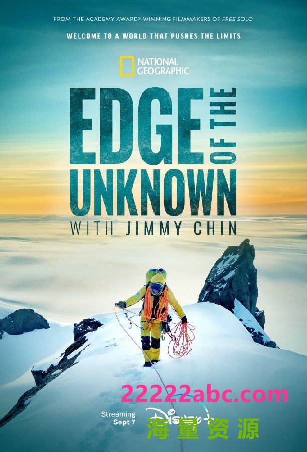 [未知边缘 Edge of the Unknown with Jimmy Chin 第一季][全10集][英语中字]