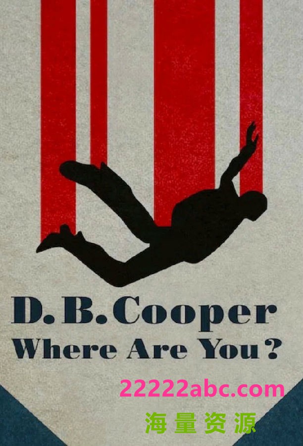 [消失的劫机客 D.B. Cooper: Where Are You?! 第一季][全04集][英语中字]