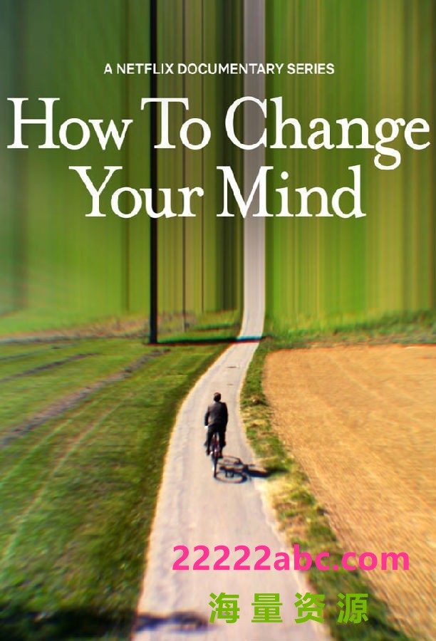 [如何改变你的心智 How to Change Your Mind 第一季][全04集][英语中字]