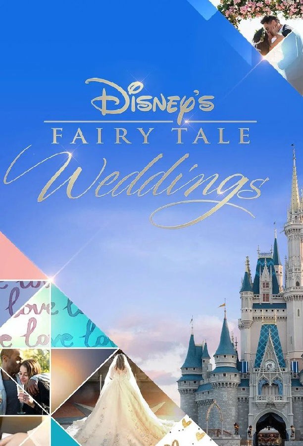 [迪士尼童话婚礼/Disney’s Fairy Tale Weddings][全集]