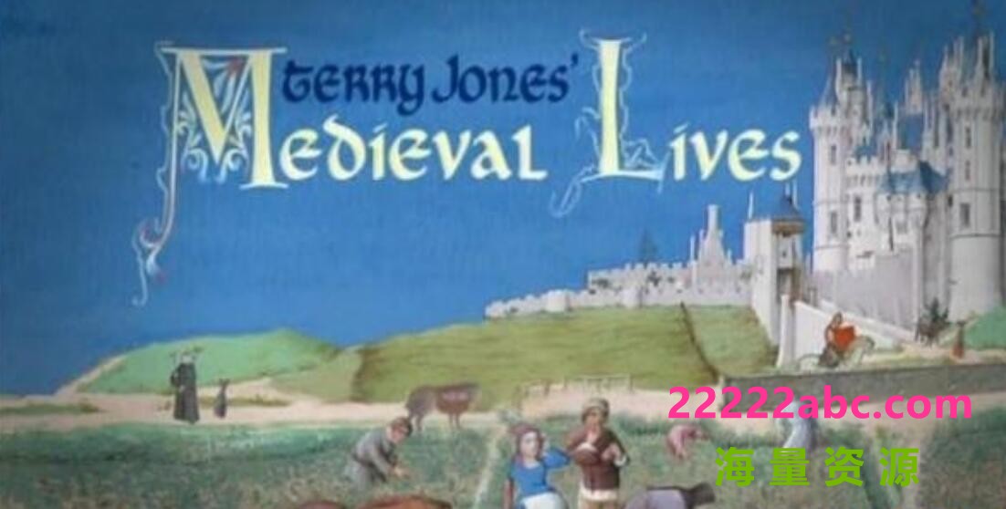 BBC《中世纪生活 Medieval Lives》全8集 中英双字幕 BD/标清纪录片