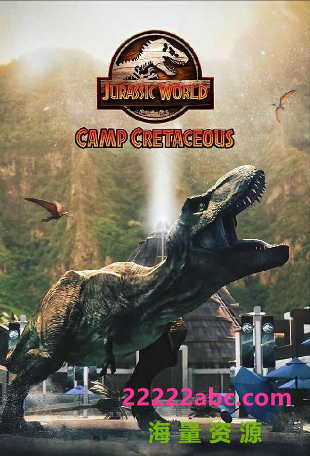 [侏罗纪世界：白垩纪营地 Jurassic World 第五季][全12集][英语中字]