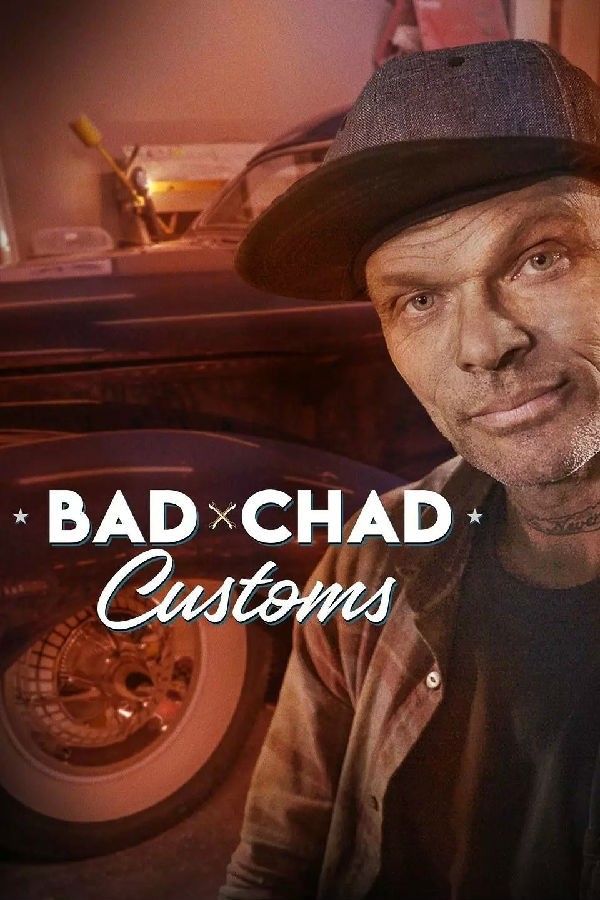 [查德的定制汽车/Bad Chad Customs 第一季][全06集]