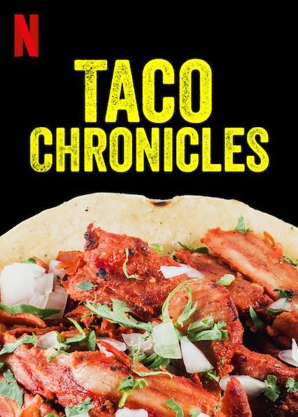 [塔可美食纪/Taco Chronicles 第一季][全06集]