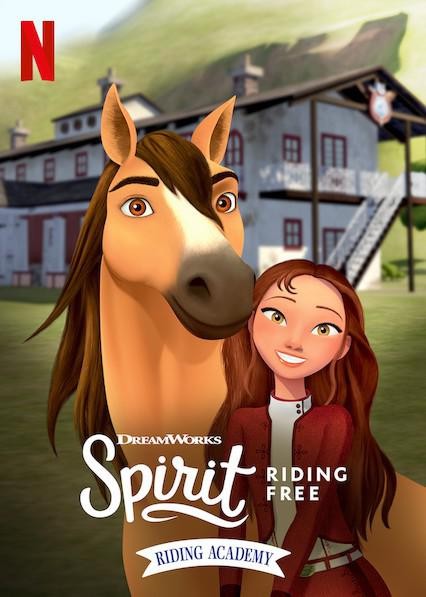 [史比瑞：奔向自由：马术学院 Spirit Riding Free 第一季][全07集]