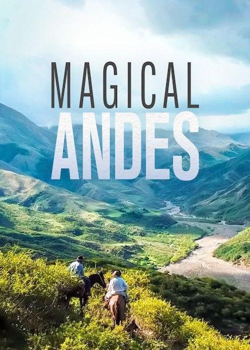 [神奇的安第斯 Andes Mágicos 第二季][全04集][西语中字]