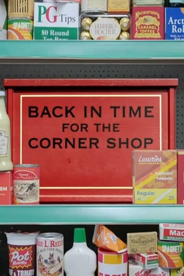 [穿越时光的街角商店 Back in Time for the Corner Shop][全06集]