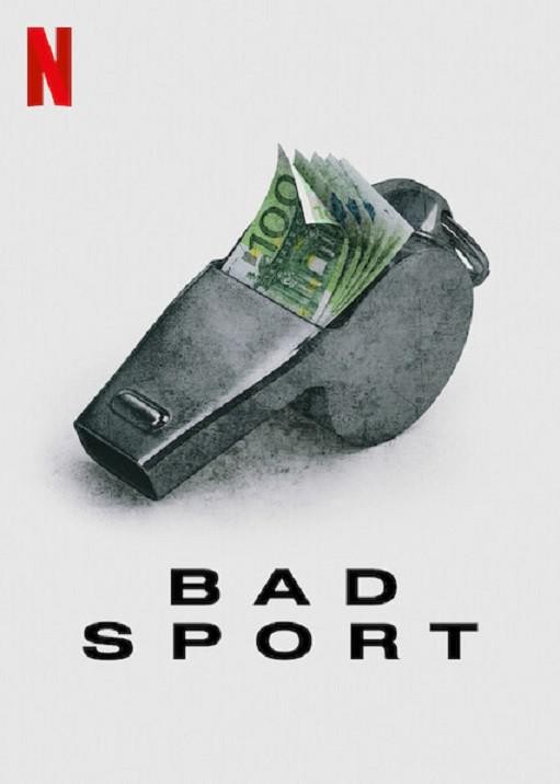 [体坛黑幕 Bad Sport 第一季][全06集][英语中字]