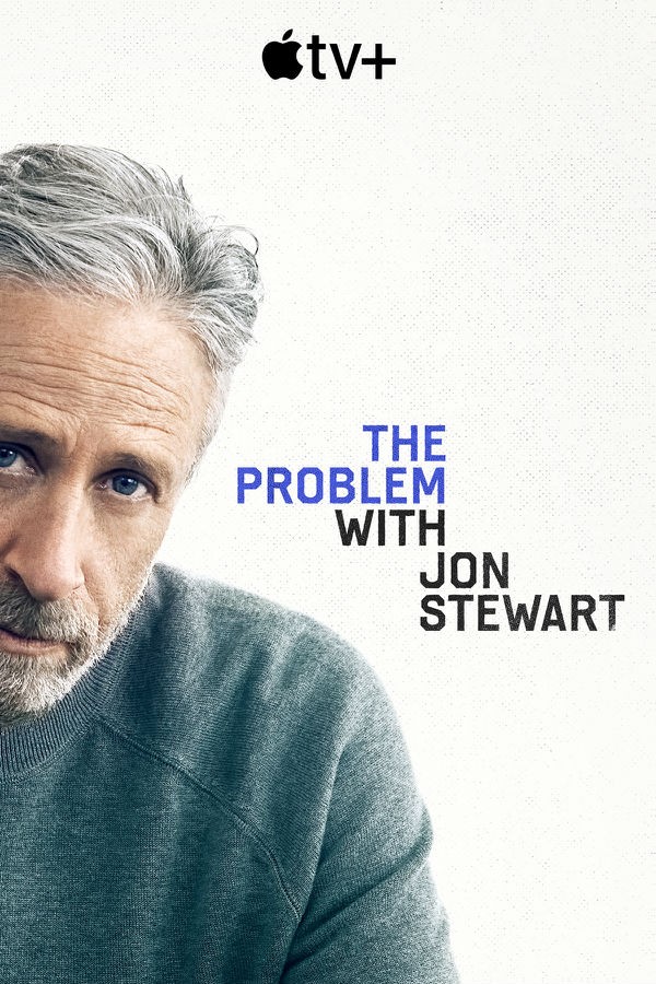 [乔恩·斯图尔特的问题 The Problem with Jon Stewart 第一季][全集]